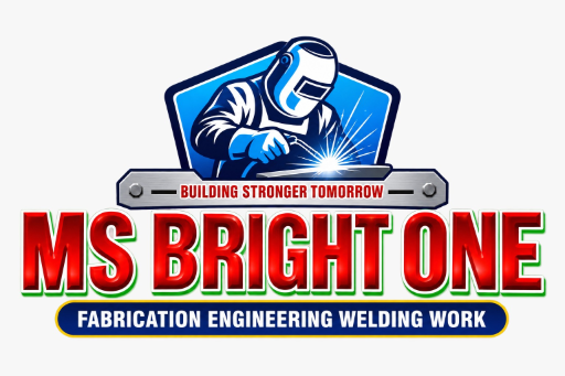 Ms Bright One Fabrication — Services in Madhapur